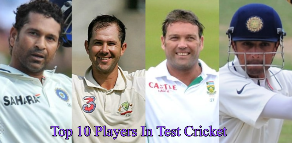 Top 10 Players In Test Cricket