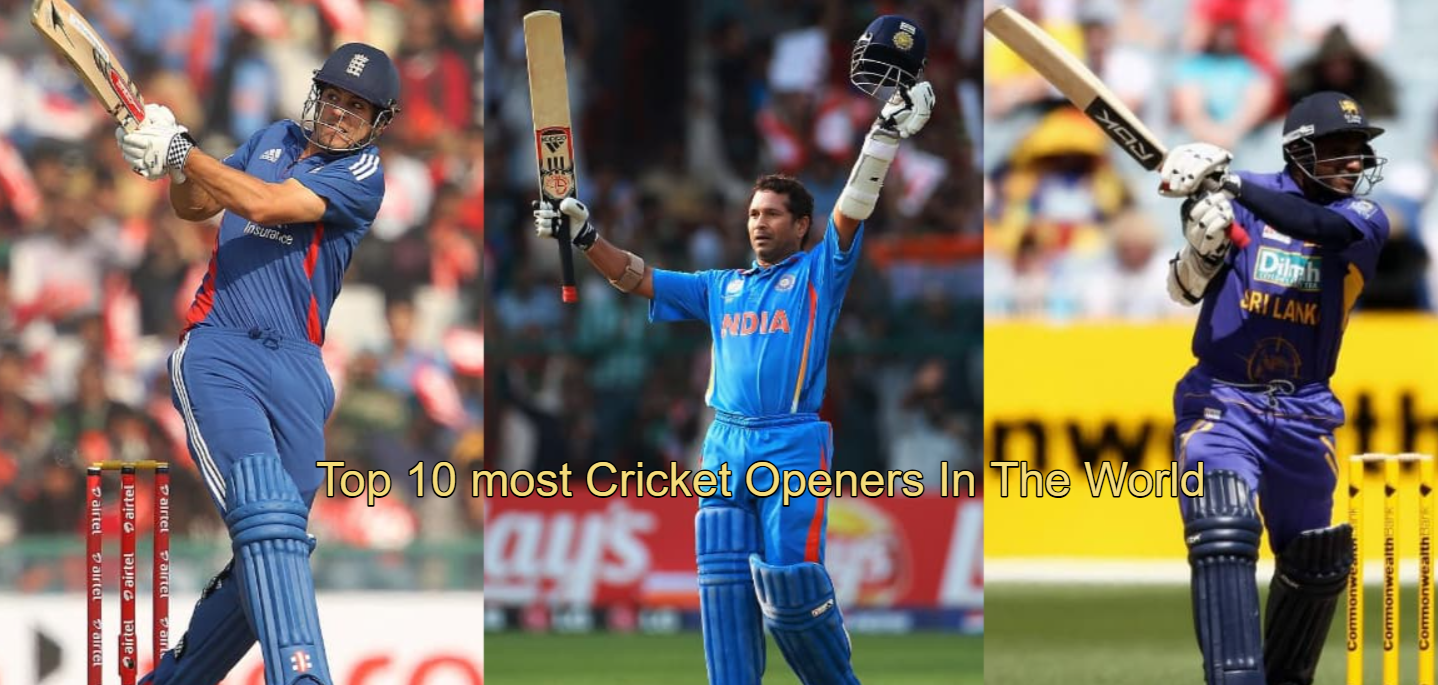 Top 10 most Cricket Openers In The World