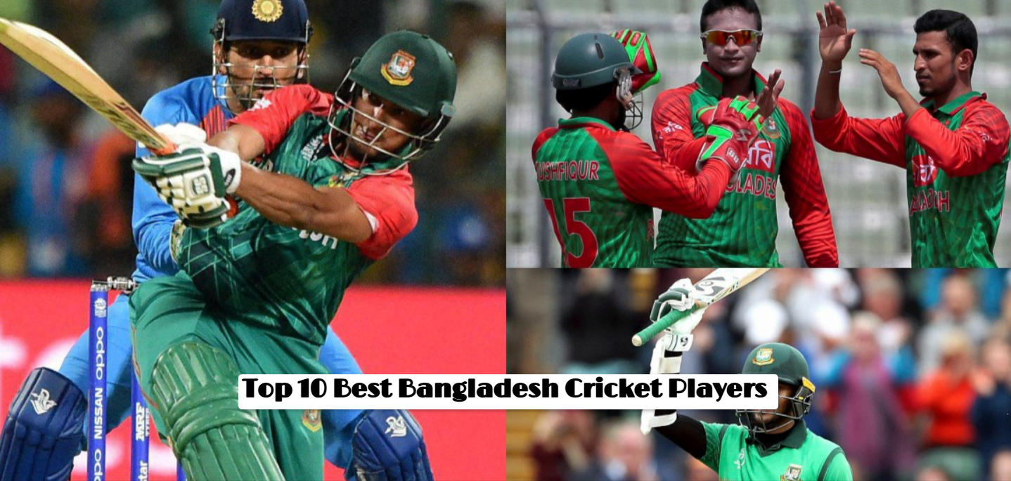 Top 10 Best Bangladesh Cricket Players