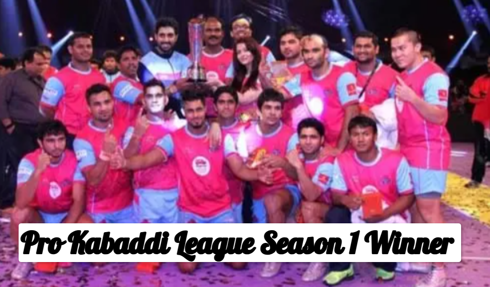 Pro Kabaddi League Season 1 Winner