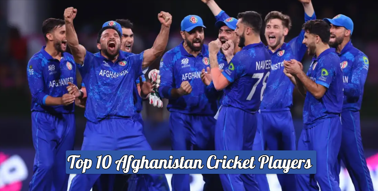 Top 10 Afghanistan Cricket Players