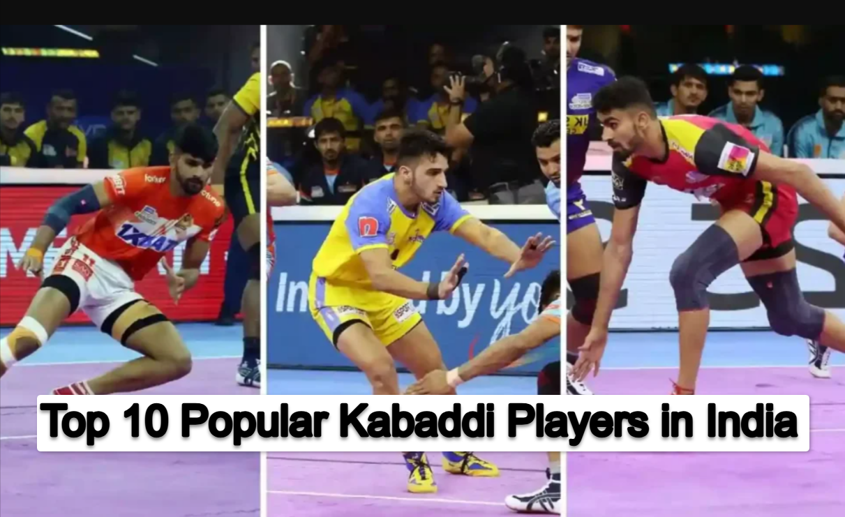 Top 10 Popular Kabaddi Players in India